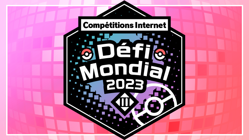 competition ecarlate violet pokemon Défi mondial III (2023)
