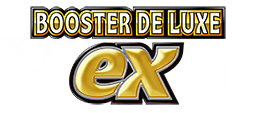 Pokémon Pocket - Booster de Luxe ex